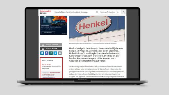 Ihr Advertorial wird eine Woche lang auf allen News Artikeln als Teaser unter "meist gelesen" am linken Bildschirmrand gelistet. 